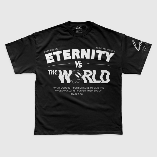 ETERNITY VS THE WORLD