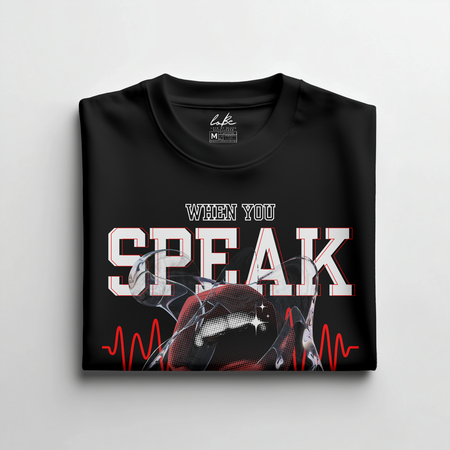 WHEN YOU SPEAK TEE