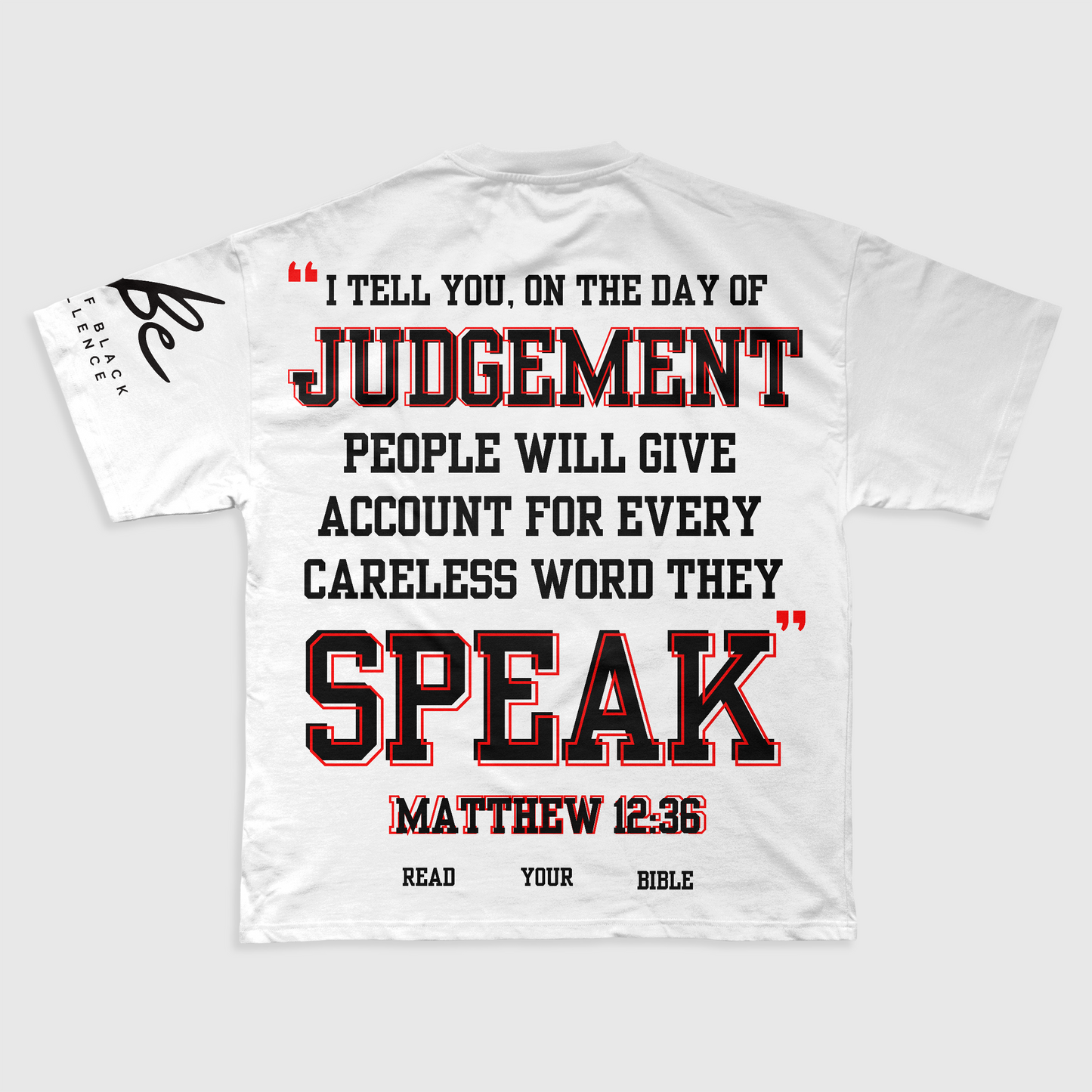 WHEN YOU SPEAK TEE