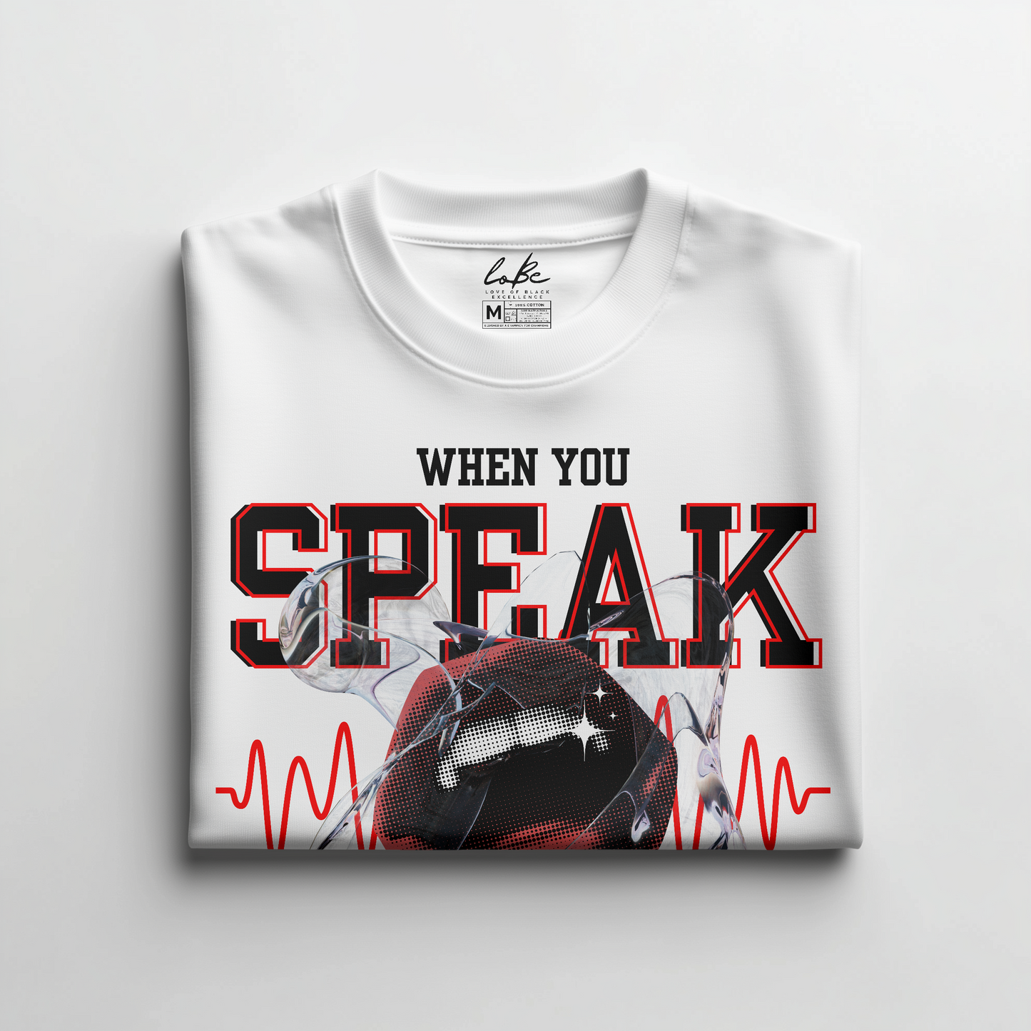 WHEN YOU SPEAK TEE