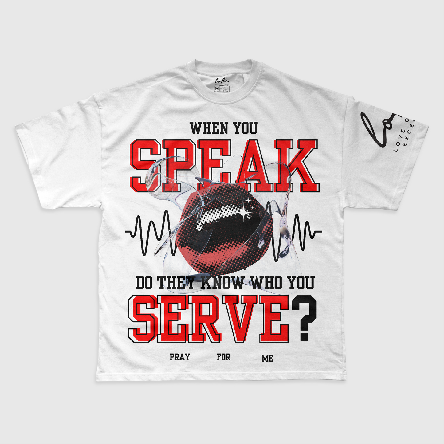 WHEN YOU SPEAK TEE